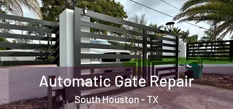  Automatic Gate Repair South Houston - TX
