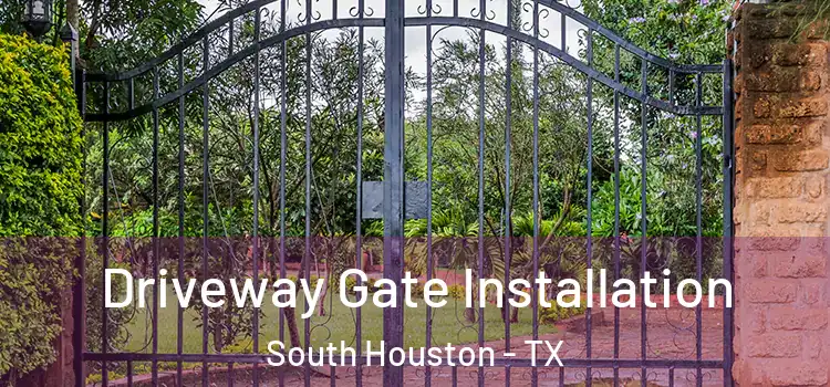  Driveway Gate Installation South Houston - TX