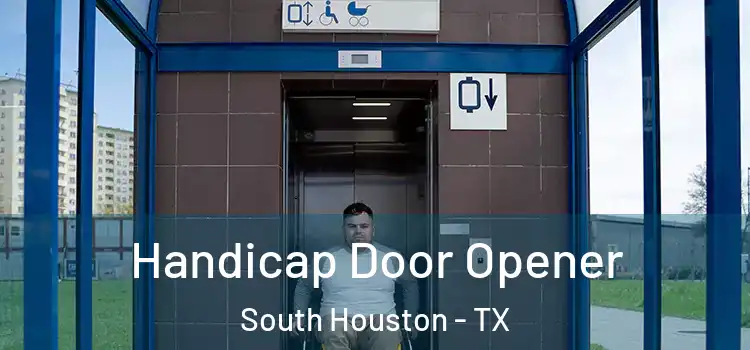 Handicap Door Opener South Houston - TX