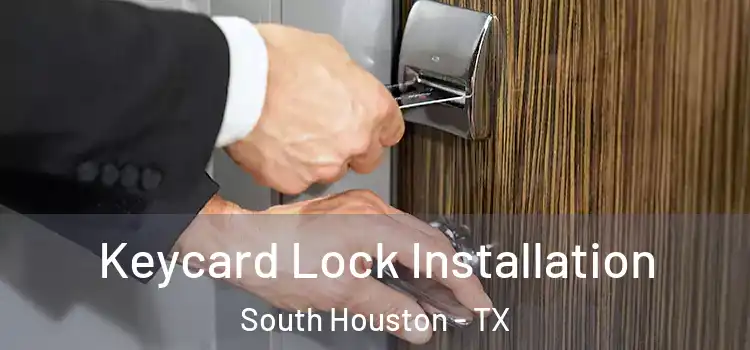  Keycard Lock Installation South Houston - TX