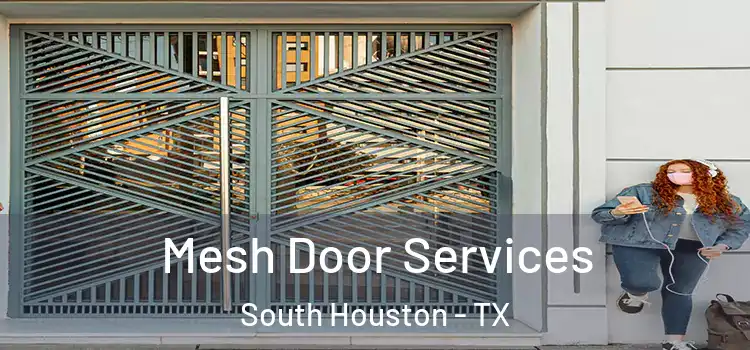  Mesh Door Services South Houston - TX